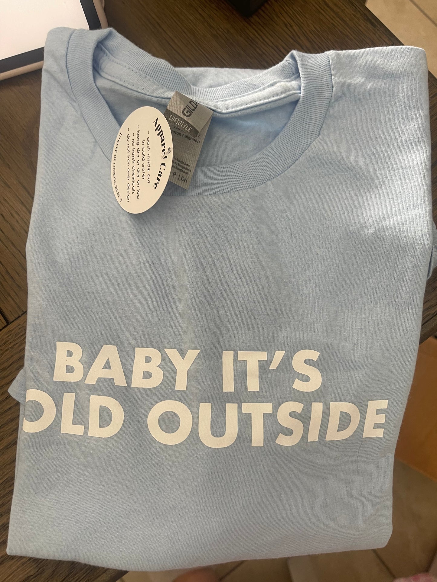 Baby It’s Cold Outside Tee
