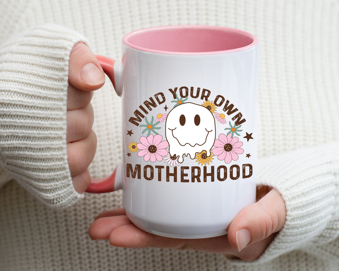 Mind Your Own Motherhood Mug