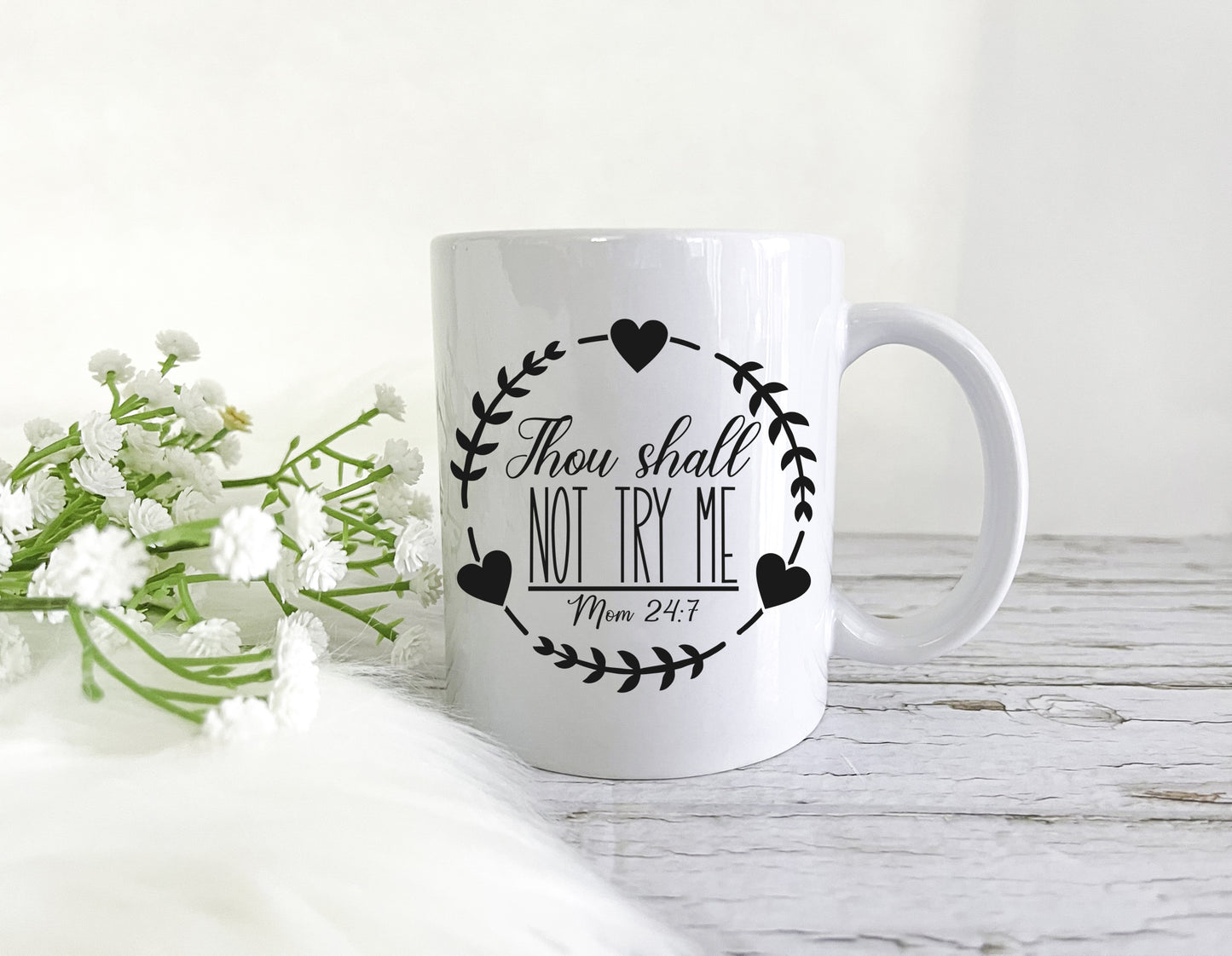 Thou Shall Not Try Me Mug