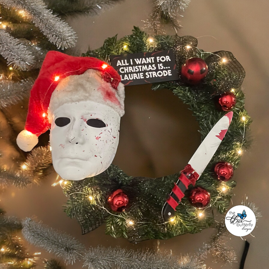 All I Want For Christmas is Laurie Strode Wreath