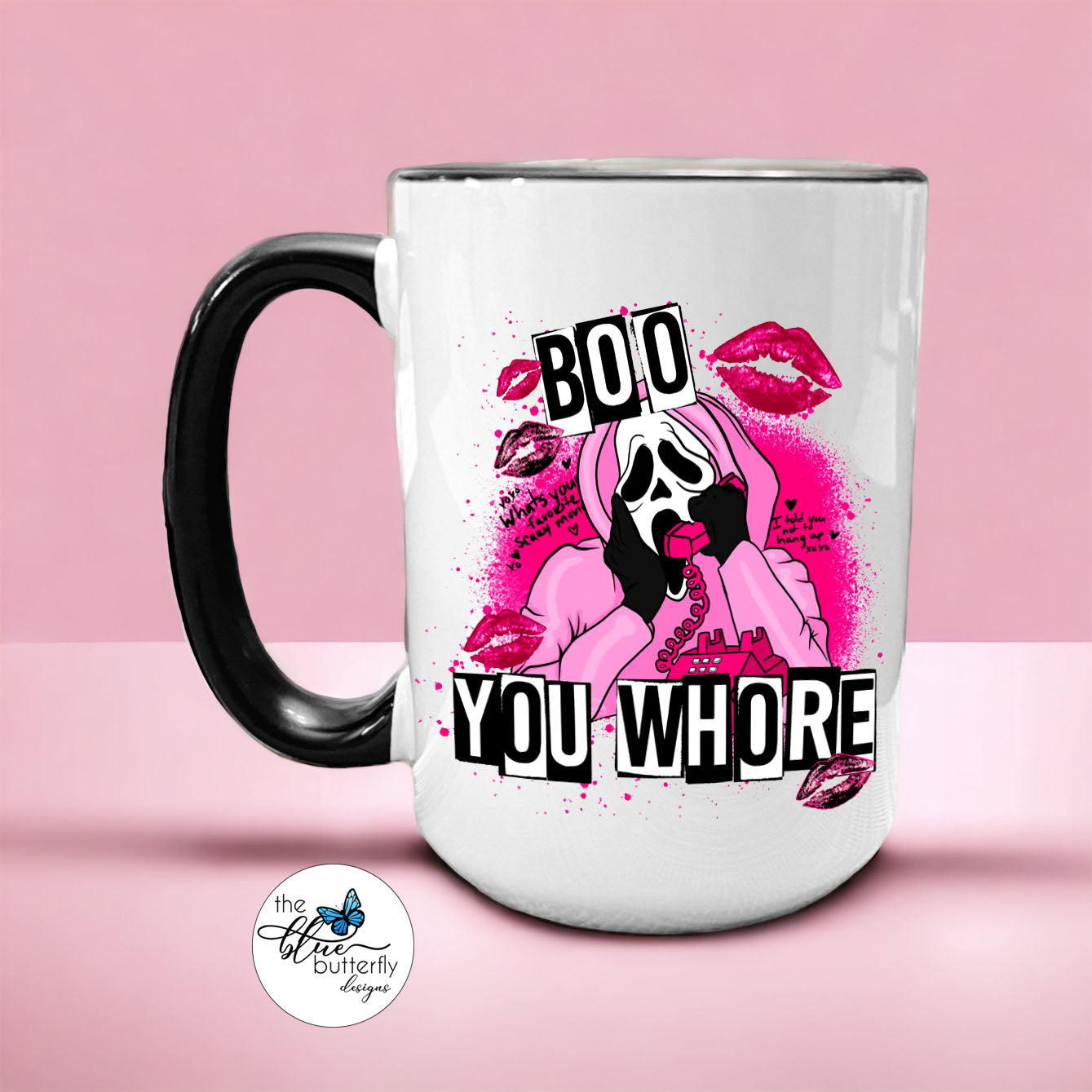 Boo You Wh*re Mug