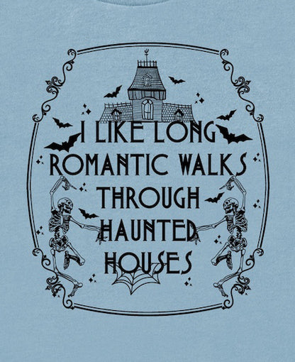 Romantic Walks Through Haunted Houses T-Shirt